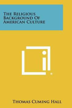 Paperback The Religious Background of American Culture Book