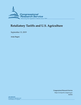 Paperback Retaliatory Tariffs and U.S. Agriculture Book