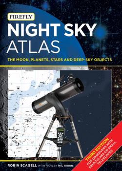 Night Sky Atlas: The Moon, Planets, Stars and Deep Sky Objects - Book  of the Philip's Astronomy