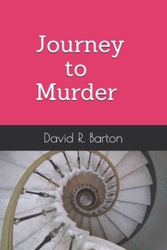 Paperback My Journey to Murder Book