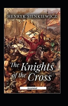 Paperback The Knights of the Cross (Annotated) Book