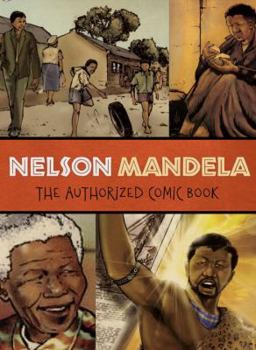 Paperback Nelson Mandela: The Authorized Comic Book