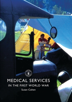Paperback Medical Services in the First World War Book