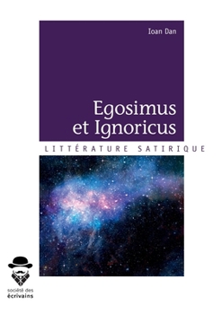 Paperback Egosimus et Ignoricus [French] Book