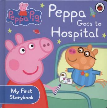 Hardcover Peppa Pig Goes to Hospital. Book