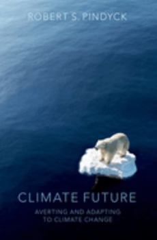 Hardcover Climate Future: Averting and Adapting to Climate Change Book