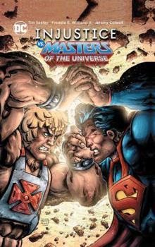 Hardcover Injustice vs. Masters of the Universe Book