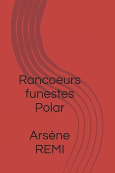 Paperback Raancoeurs funestes [French] Book