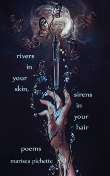 Paperback Rivers in Your Skin, Sirens in Your Hair: Poems Book