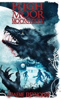 Hardcover High Moor 2: Moonstruck Book