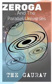 Paperback Zeroga: And The Parallel Universes Book