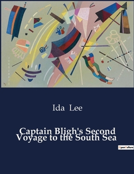 Paperback Captain Bligh's Second Voyage to the South Sea Book