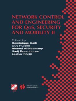Paperback Network Control and Engineering for Qos, Security and Mobility: Ifip Tc6 / Wg6.2 & Wg6.7 Conference on Network Control and Engineering for Qos, Securi Book