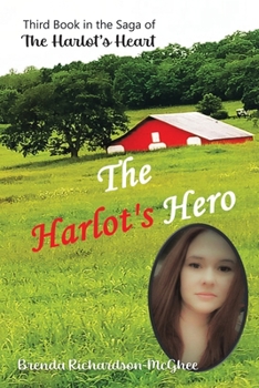 The Harlot's Hero: Third Book in the Saga of the Harlot's Heart