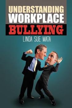 Paperback Understanding Workplace Bullying Book