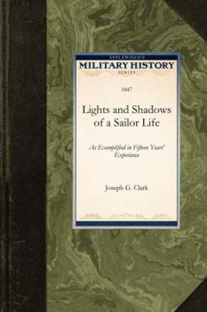 Paperback Lights and Shadows of a Sailor Life Book