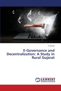 Paperback E-Governance and Decentralization: A Study in Rural Gujarat Book