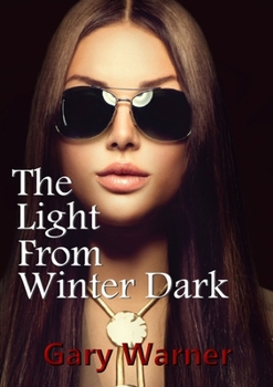 Paperback The Light From Winter Dark Book