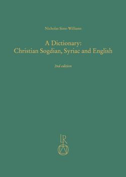 Hardcover A Dictionary: Christian Sogdian, Syriac and English Book