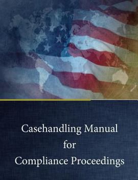 Paperback Casehandling Manual for Compliance Proceedings Book