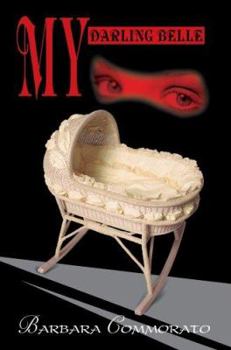 Paperback My Darling Belle Book