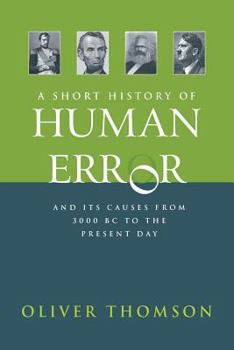 Paperback A Short History of Human Error Book