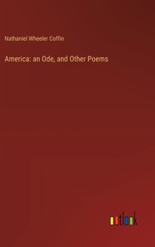 Hardcover America: an Ode, and Other Poems Book