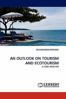 Paperback An Outlook on Tourism and Ecotourism Book