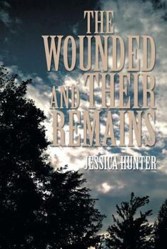 Paperback The Wounded and Their Remains Book