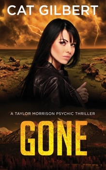 Paperback Gone: (A Taylor Morrison Thriller - Book 4) Book