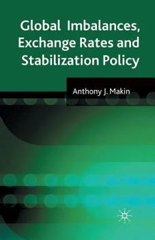 Paperback Global Imbalances, Exchange Rates and Stabilization Policy Book