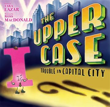 Hardcover The Upper Case: Trouble in Capital City: Volume 2 Book
