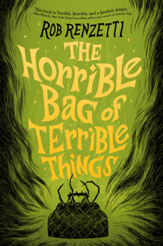 Paperback The Horrible Bag of Terrible Things #1 Book