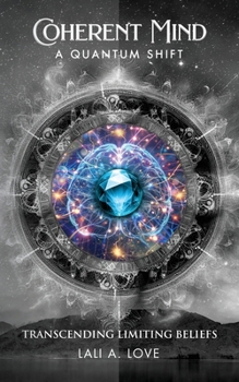 Paperback Coherent Mind: A Quantum Shift Book