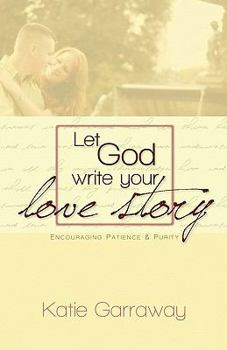 Paperback Let God Write Your Love Story Book