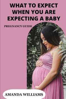 Paperback what to expect when you are expecting a baby: pregnancy guide Book