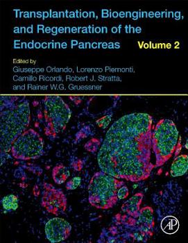 Hardcover Transplantation, Bioengineering, and Regeneration of the Endocrine Pancreas: Volume 2 Book