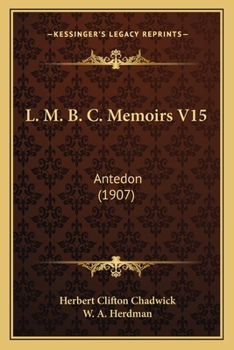 Paperback L. M. B. C. Memoirs V15: Antedon (1907) Book
