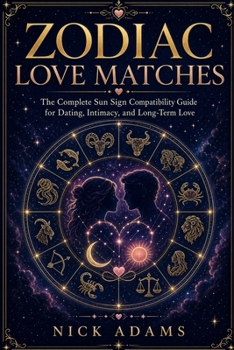 Paperback Zodiac Love Matches: Dating With The Stars Book
