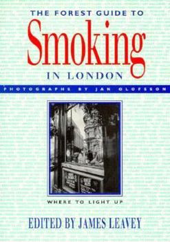 Paperback The Forest Guide to Smoking in London Book