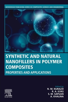 Paperback Synthetic and Natural Nanofillers in Polymer Composites: Properties and Applications Book