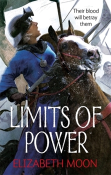 Limits of Power - Book #9 of the Paksenarrion