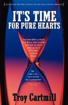 Paperback It's Time for Pure Hearts Book