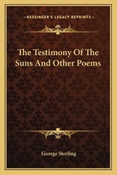 Paperback The Testimony Of The Suns And Other Poems Book