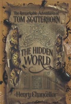 Hardcover The Hidden World. Henry Chancellor Book