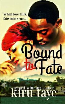 Bound to Fate - Book #1 of the Bound