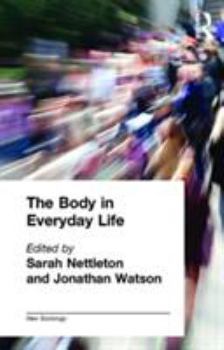 Paperback The Body in Everyday Life Book