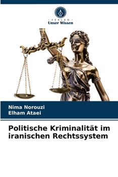 Paperback Politische Kriminalität im iranischen Rechtssystem [German] Book