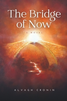 Paperback The Bridge of Now Book