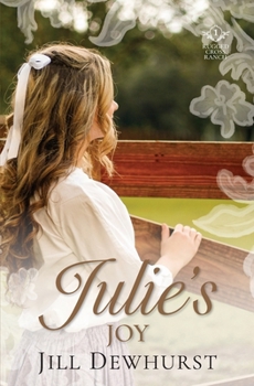 Julie's Joy - Book #1 of the Rugged Cross Ranch